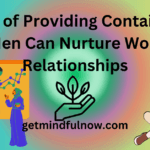 The art of providing containment for women from men