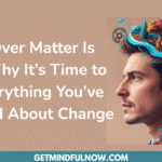 mind over matter