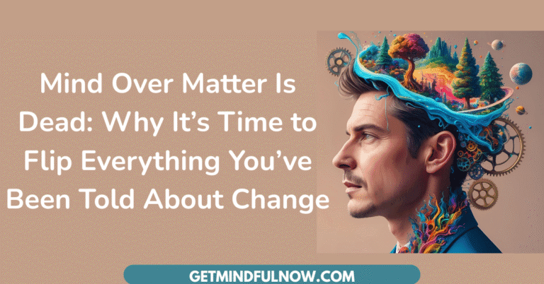 mind over matter